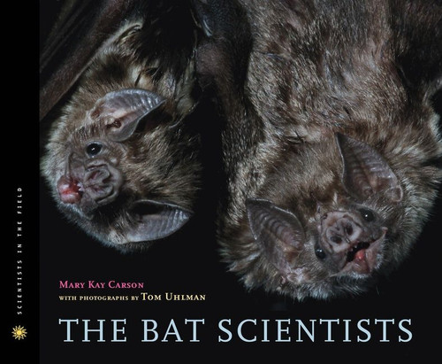 The Bat Scientists - 9780547199566 by Mary Kay Carson, 9780547199566