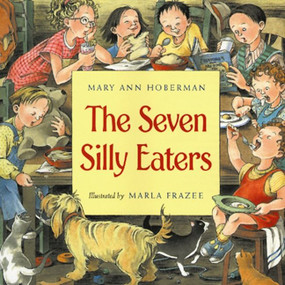 The Seven Silly Eaters - 9780152000967 by Mary Ann Hoberman, Marla Frazee, 9780152000967