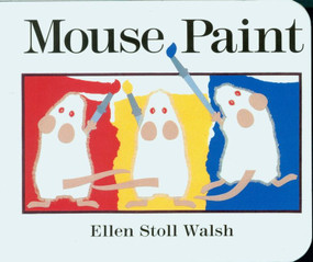 Mouse Paint - 9780152002657 by Ellen Stoll Walsh, 9780152002657