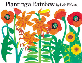 Planting a Rainbow - 9780152046330 by Lois Ehlert, Lois Ehlert, 9780152046330