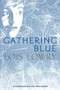 Gathering Blue - 9780547904146 by Lois Lowry, 9780547904146