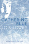 Gathering Blue - 9780547904146 by Lois Lowry, 9780547904146