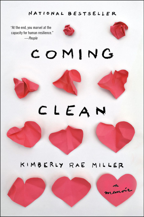 Coming Clean (A Memoir) by Kimberly Rae Miller, 9780544320819