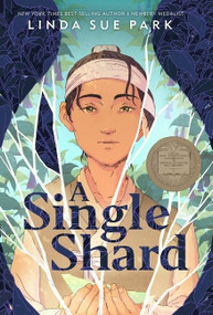 A Single Shard (A Newbery Award Winner) - 9780547534268 by Linda Sue Park, 9780547534268