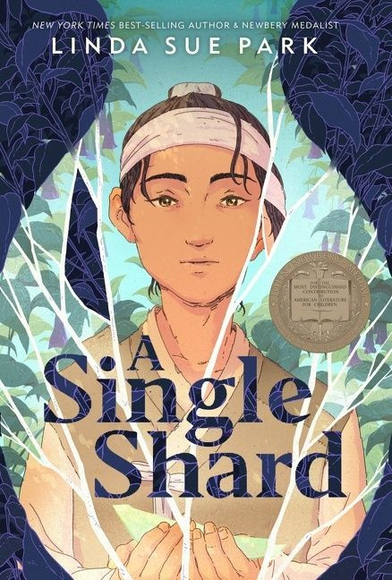 A Single Shard (A Newbery Award Winner) - 9780547534268 by Linda Sue Park, 9780547534268