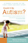 Could It Be Autism? (A Parent's Guide to the First Signs and Next Steps) by Nancy Wiseman, 9780767919739