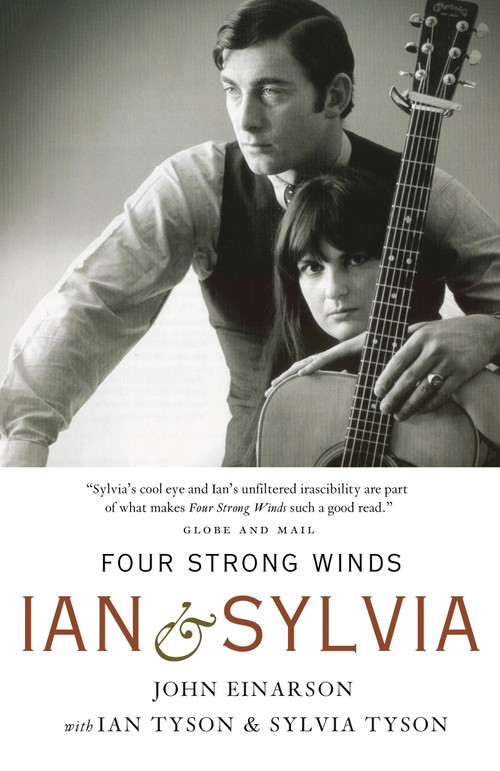 Four Strong Winds (Ian and Sylvia) by John Einarson, 9780771030390