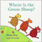 Where Is the Green Sheep? - 9780152067045 by Mem Fox, Judy Horacek, 9780152067045