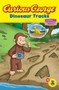 Curious George Dinosaur Tracks (CGTV Reader) by H. A. Rey, 9780547438887