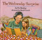 The Wednesday Surprise - 9780899197210 by Eve Bunting, Donald Carrick, 9780899197210