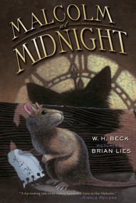Malcolm at Midnight - 9780544336667 by W.  H. Beck, Brian Lies, 9780544336667