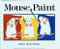 Mouse Paint - 9780152560256 by Ellen Stoll Walsh, 9780152560256