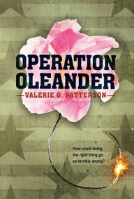Operation Oleander by Valerie O. Patterson, 9780544439351