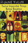 Twelve Impossible Things Before Breakfast (Stories) by Jane Yolen, 9780152164447
