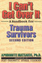I Can't Get Over It (A Handbook for Trauma Survivors) by Aphrodite T. Matsakis, 9781572240582