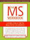 The MS Workbook (Living Fully with Multiple Sclerosis) by Robert Fraser, George Kraft, Dawn Ehde, Kurt Johnson, 9781572243903