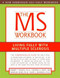 The MS Workbook (Living Fully with Multiple Sclerosis) by Robert Fraser, George Kraft, Dawn Ehde, Kurt Johnson, 9781572243903