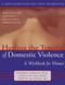 Healing the Trauma of Domestic Violence (A Workbook for Women) by Mari McCaig, Edward S. Kubany, 9781572243699