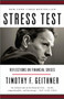 Stress Test (Reflections on Financial Crises) by Timothy F. Geithner, 9780804138611