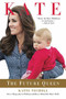 Kate (The Future Queen) by Katie Nicholl, 9781602862609