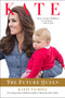 Kate (The Future Queen) by Katie Nicholl, 9781602862609