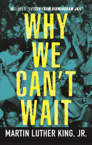Why We Can't Wait - 9780807001141 by Dr. Martin Luther King, Jr., Dorothy Cotton, 9780807001141