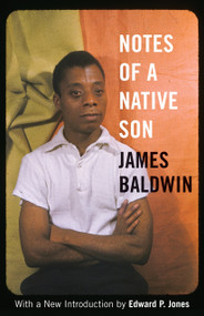 Notes of a Native Son - 9780807006238 by James Baldwin, Edward P. Jones, 9780807006238