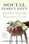 Social Insecurity (401(k)s and the Retirement Crisis) - 9780807014707 by James W. Russell, 9780807014707