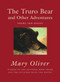 The Truro Bear and Other Adventures (Poems and Essays) - 9780807068854 by Mary Oliver, 9780807068854