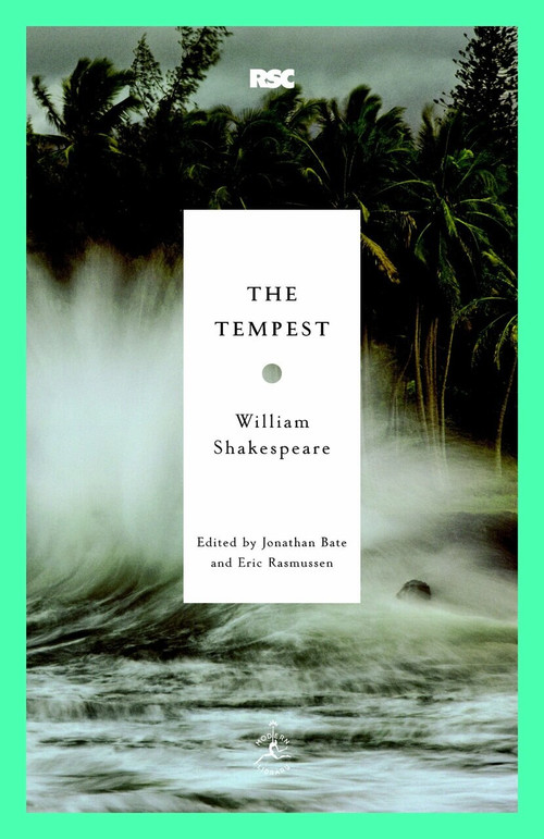The Tempest - 9780812969108 by William Shakespeare, Jonathan Bate, Eric Rasmussen, 9780812969108