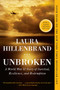 Unbroken (A World War II Story of Survival, Resilience, and Redemption) - 9780812974492 by Laura Hillenbrand, 9780812974492