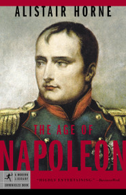 The Age of Napoleon - 9780812975550 by Alistair Horne, 9780812975550