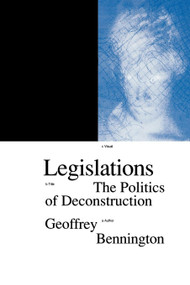 Legislations (The Politics of Deconstruction) - 9780860916680 by Geoffrey Bennington, 9780860916680