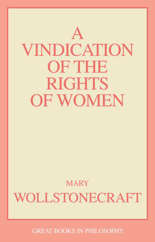 Vindication of the Rights of Woman - 9780879755256 by Mary Wollstonecraft, 9780879755256