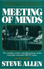 Meeting of Minds (Fourth Series) - 9780879755676 by Steve Allen, 9780879755676