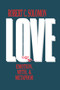 Love (Emotion, Myth, and Metaphor) by Robert C. Solomon, 9780879755690
