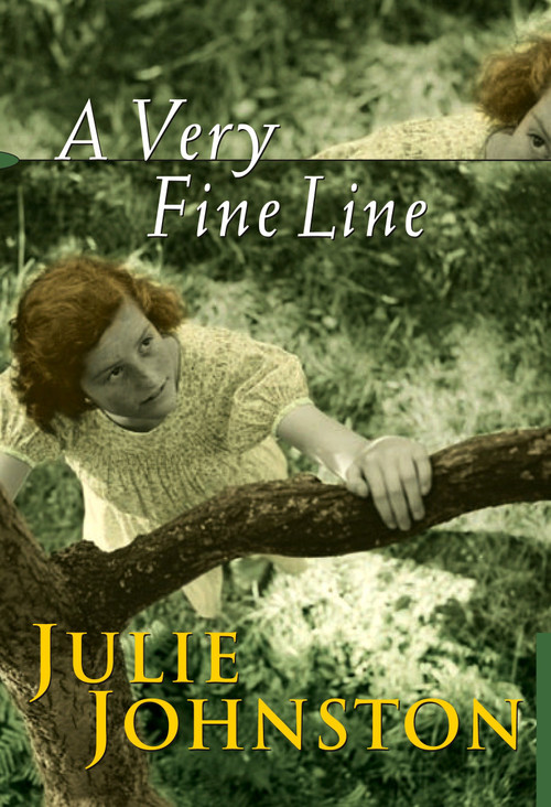 A Very Fine Line - 9780887768293 by Julie Johnston, 9780887768293