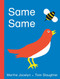 Same Same - 9780887769870 by Marthe Jocelyn, Tom Slaughter, 9780887769870