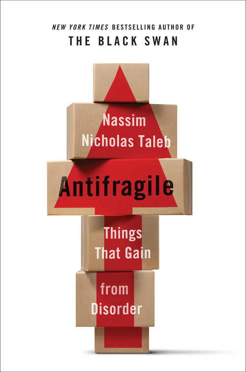 Antifragile (Things That Gain from Disorder) - 9781400067824 by Nassim Nicholas Taleb, 9781400067824