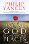 Finding God in Unexpected Places by Philip Yancey, 9781400074709