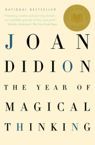 The Year of Magical Thinking (National Book Award Winner) - 9781400078431 by Joan Didion, 9781400078431