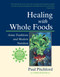 Healing with Whole Foods, Third Edition (Asian Traditions and Modern Nutrition) - 9781556434716 by Paul Pitchford, 9781556434716