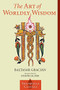The Art of Worldly Wisdom - 9781570627453 by Baltasar Gracian, Willis Barnstone, Joseph Jacobs, 9781570627453
