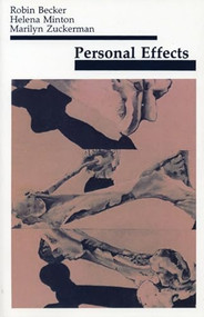 Personal Effects - 9780914086154 by Marilyn Zuckerman, Robin Becker, Helena Minton, 9780914086154