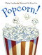 Popcorn! - 9781570914430 by Elaine Landau, Brian Lies, 9781570914430