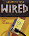 Wired - 9781570914942 by Anastasia Suen, Paul Carrick, 9781570914942