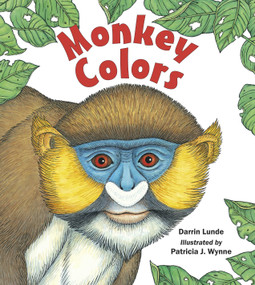 Monkey Colors - 9781570917424 by Darrin Lunde, Patricia J. Wynne, 9781570917424