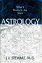 Astrology (What's Really in the Stars) by J. V. Stewart, 9781573920773
