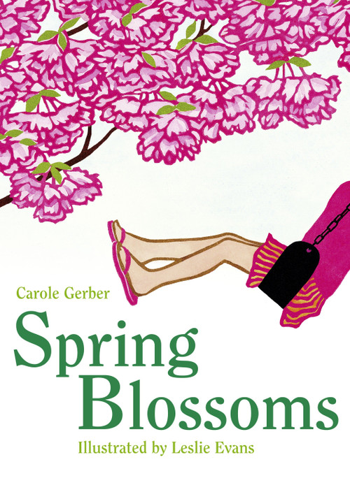 Spring Blossoms - 9781580894135 by Carole Gerber, Leslie Evans, 9781580894135
