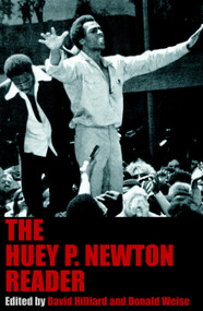 The Huey P. Newton Reader - 9781583224670 by Huey P Newton, David Hilliard, Donald Weise, Fredrika Newton, 9781583224670